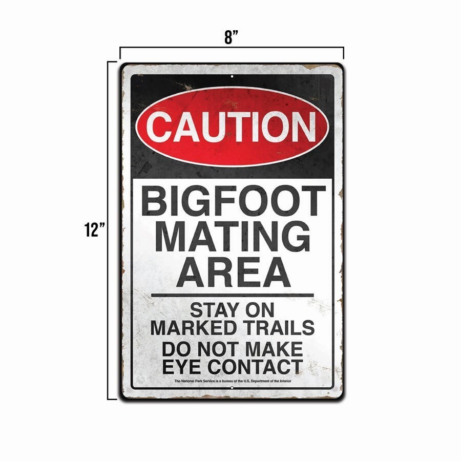 BIGFOOT MATING AREA CAUTION RUSTIC RETRO TIN METAL ALUMINUM SIGN 8 X 12 IN gallery