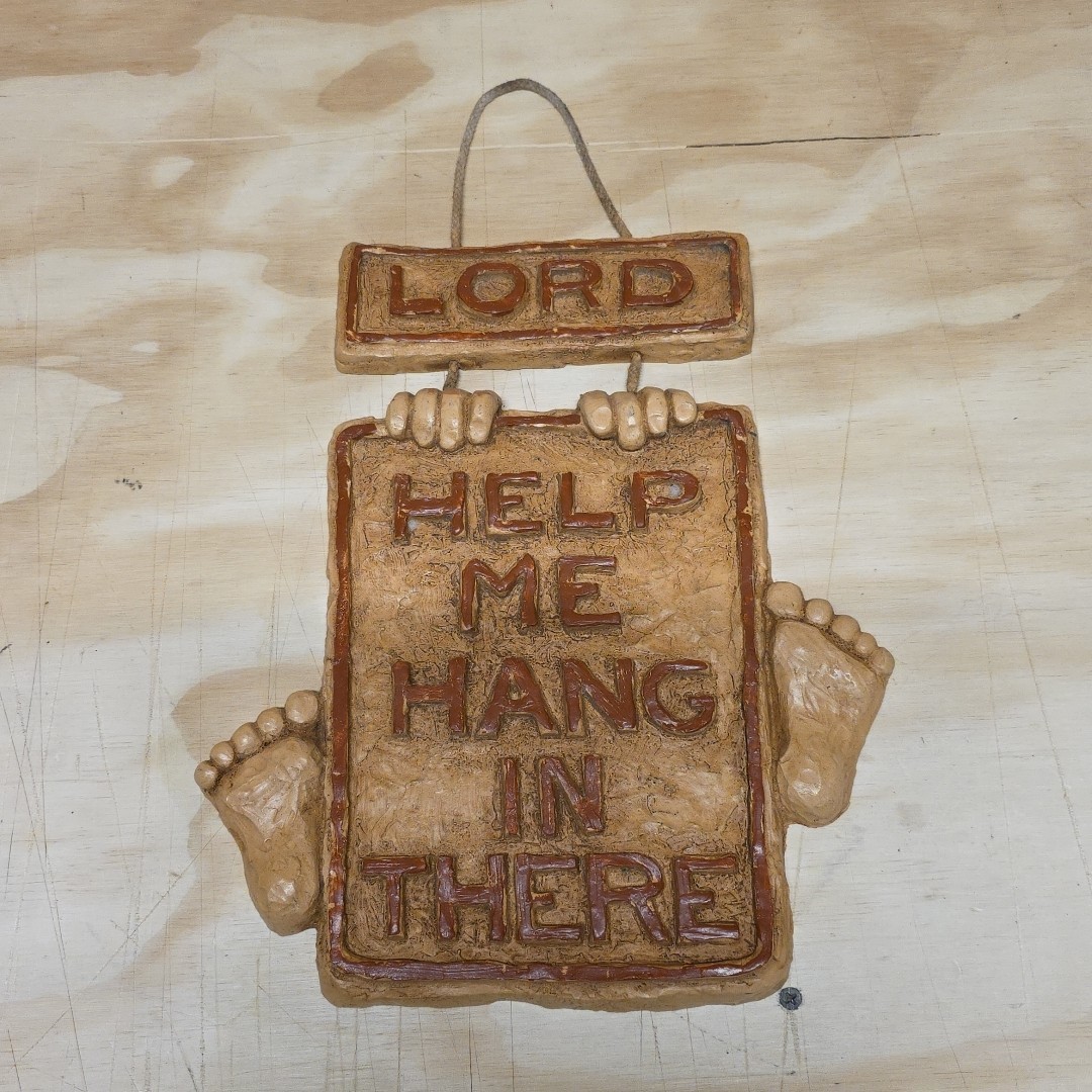 Religious Sign Door Wall Hager "Lord Help Me Hang In There" Clay 11 x 13 gallery