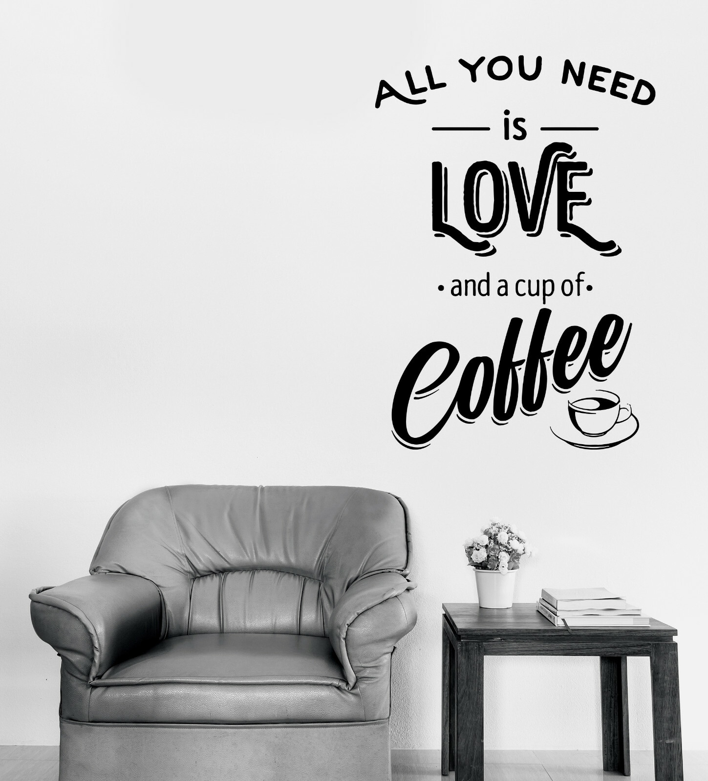Wall Vinyl Decal Words Quotes Sticker All you Need Love and Coffee (n1147) gallery
