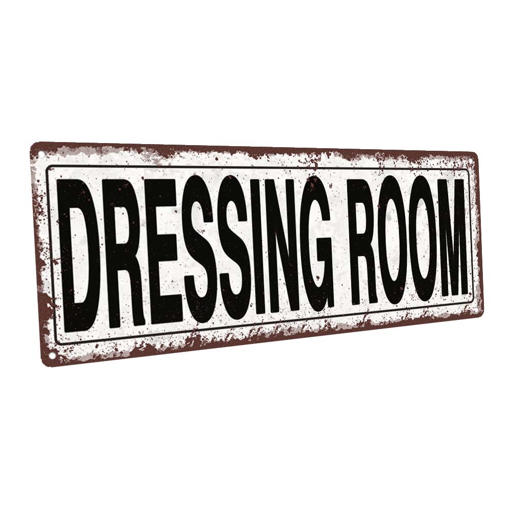 Dressing Room Metal Sign; Wall Decor for Home and Office gallery