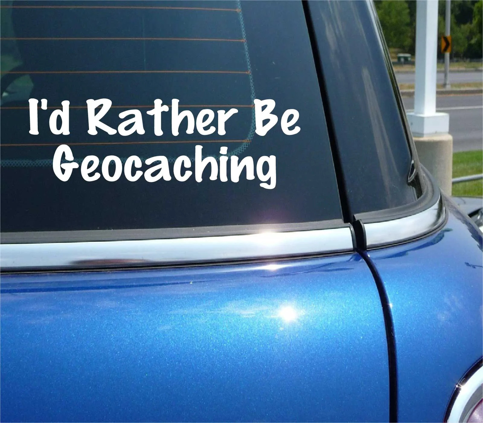 ID I'D RATHER BE GEOCACHING GEOCACHE FUNNY DECAL STICKER ART CAR WALL DECOR gallery