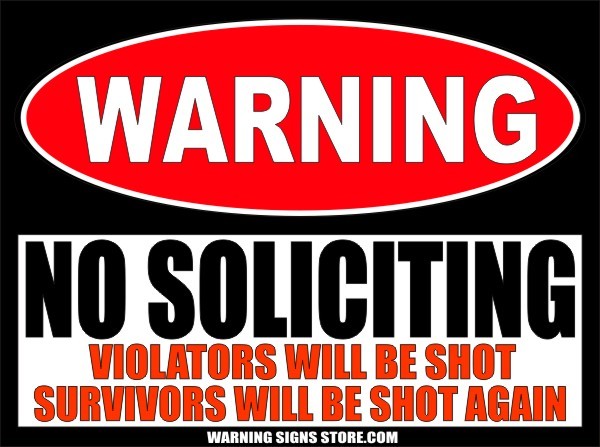 No Soliciting Violators Will Be Shot Funny Warning Sign Sticker Decal WS466 gallery