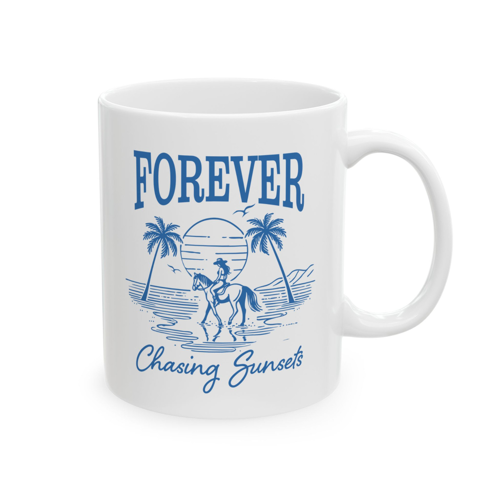 Forever Chasing Sunsets Coffee Mug Western Horse Beach Coastal Gift V64 gallery