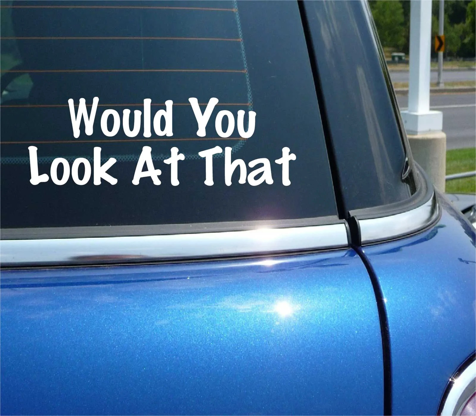 WOULD YOU LOOK AT THAT DECAL STICKER FUNNY JDM SLAMMED STANCE CAR TRUCK gallery