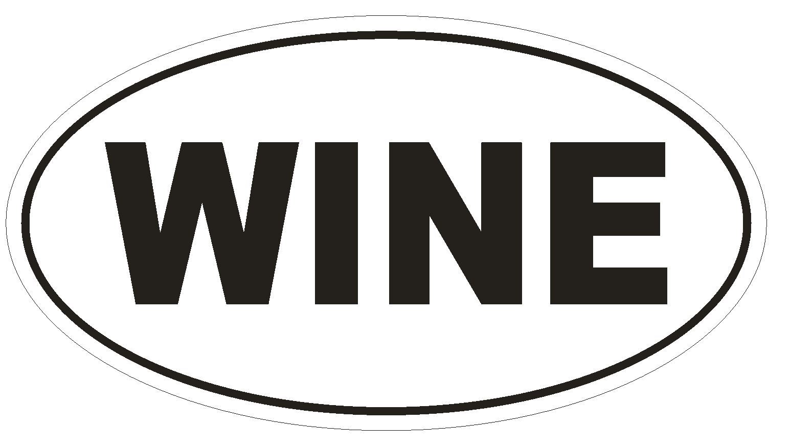 WINE Oval Bumper Sticker or Helmet Sticker D1844 Euro Oval gallery
