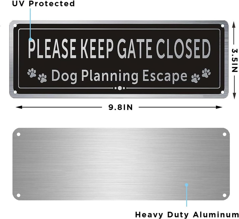 2 Pack Please Close the Gate Metal Sign - Dog Planning Escape Sign - Brushed Alu gallery