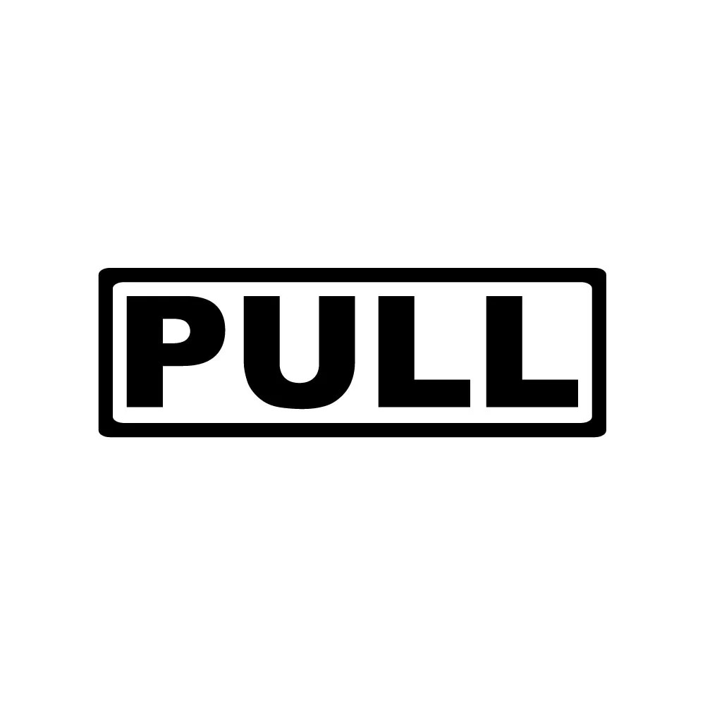 PULL STICKER DECAL SIGN DOOR BUSINESS CHURCH SCHOOL WAREHOUSE WALL gallery