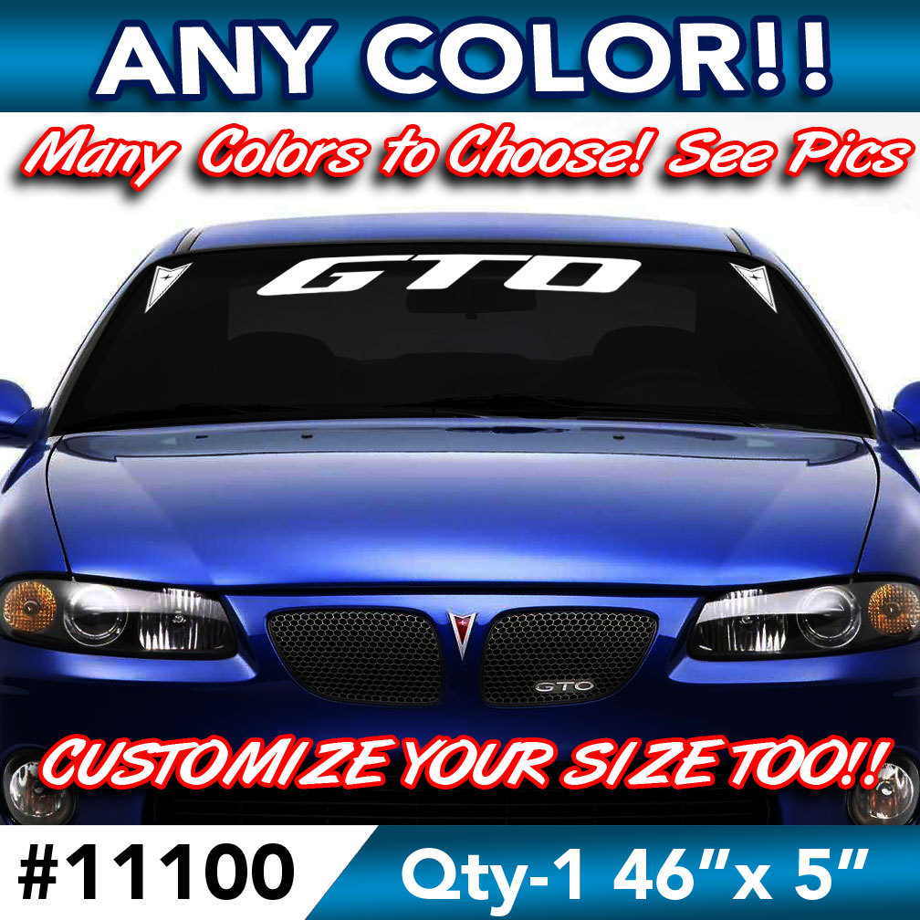 PONTIAC GTO w/ SIDE LOGOS WINDSHIELD DECAL STICKER 46"w x5"h in ANY COLOR gallery