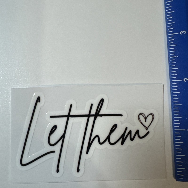 Let Them Sticker gallery
