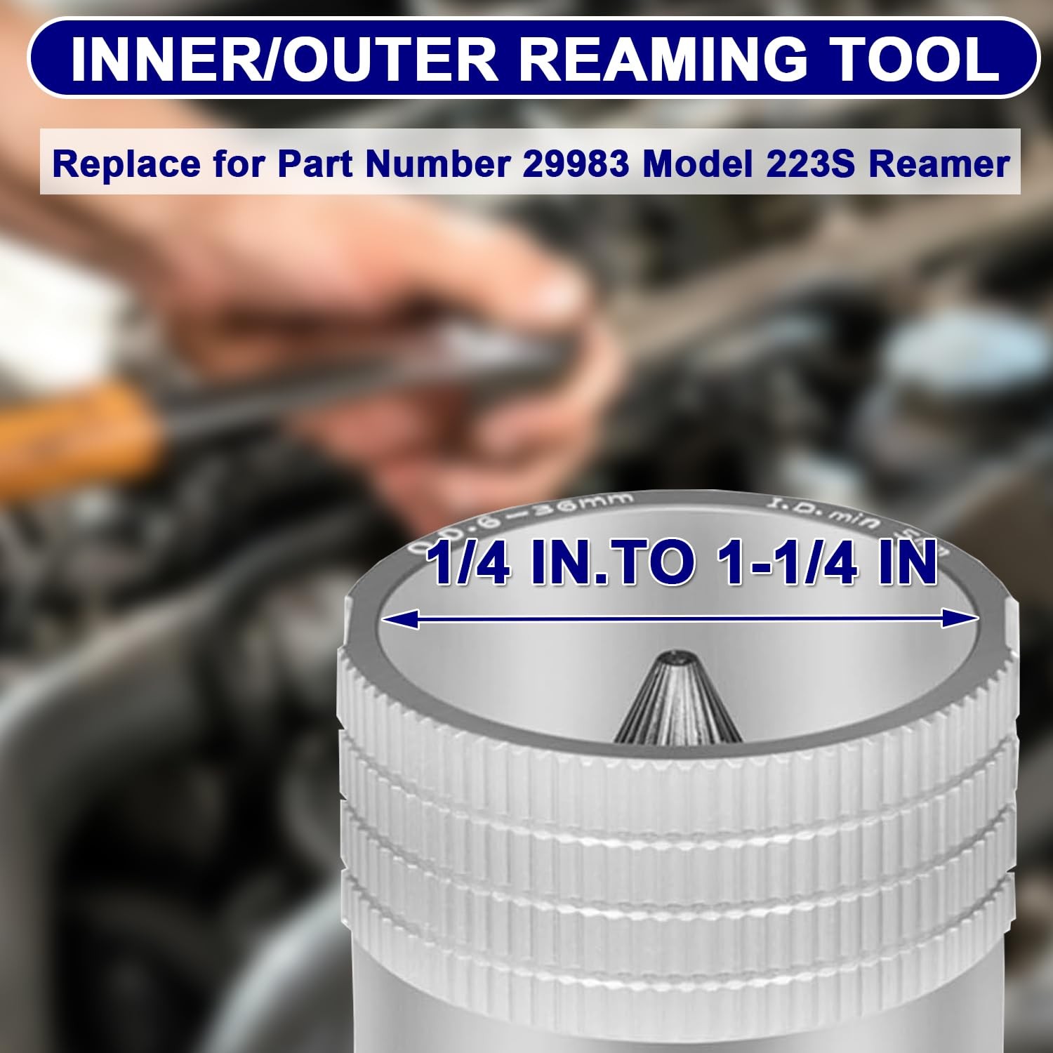 1/4" to 1-1/4" Inner/Outer Reaming Tool, Replace for 29983 Model 223S Reamer gallery
