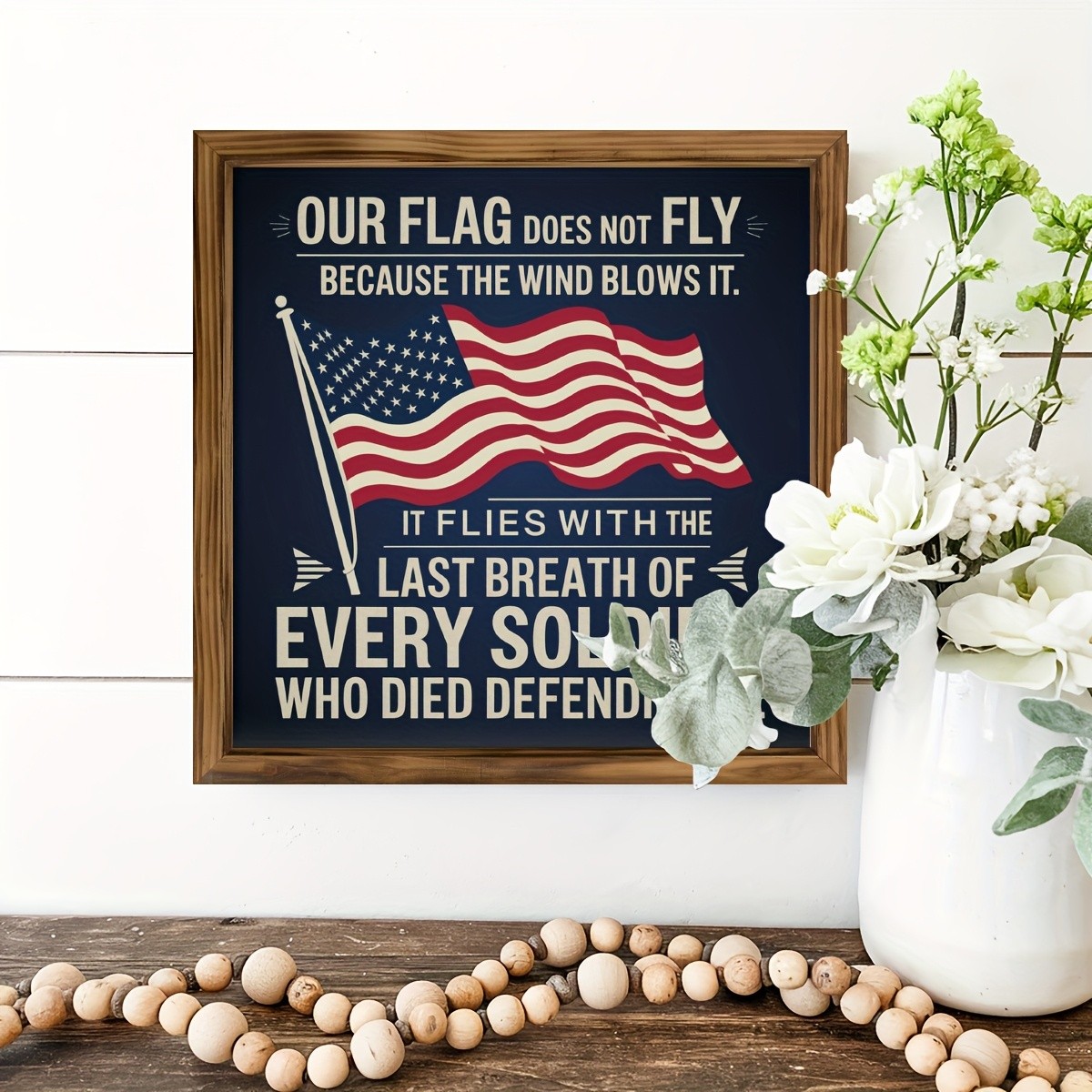 Our Flag Does Not Fly Patriotic Soldier Wooden Plaque 4th Of July USA Flag Decor gallery