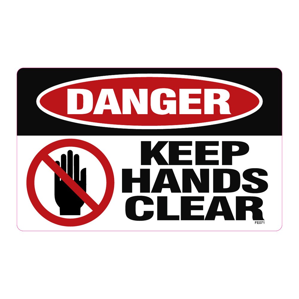 DANGER Keep Hands Clear Sticker - OSHA Safety vinyl warning sign caution FE071