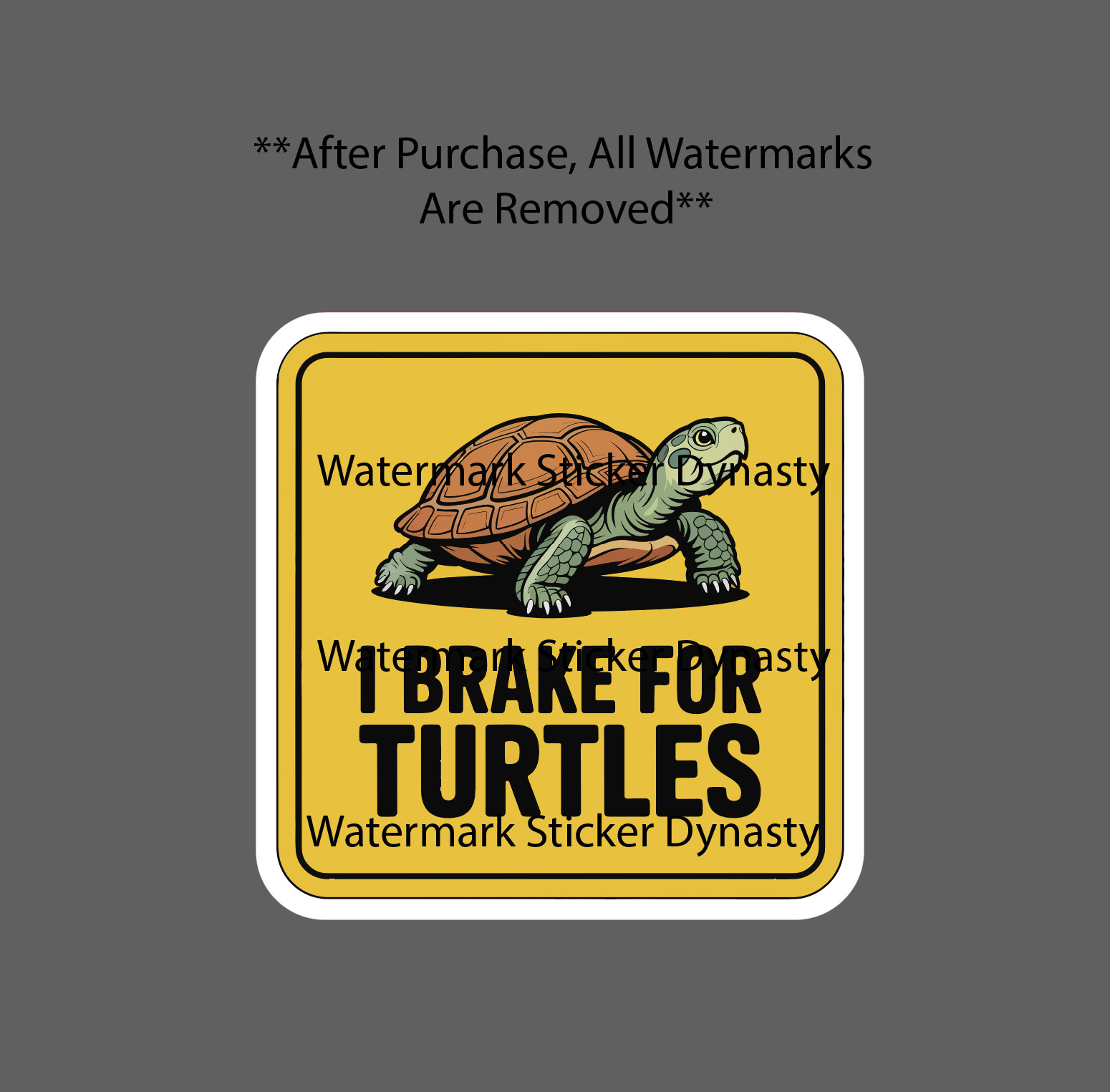 I Brake For Turtles Sticker Waterproof Decal Animal Caution Car Warning Gift NEW gallery
