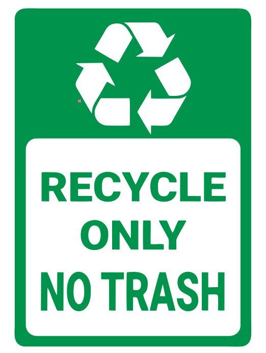 Recycle Only No Trash Safety Sign Sticker Decal Label D7350 gallery