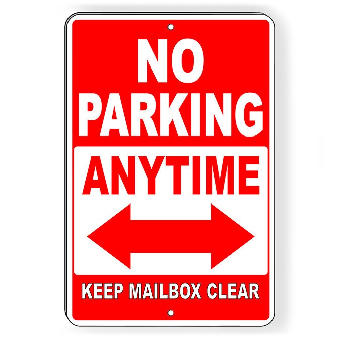 No Parking Anytime Double Arrow Mailbox Clear Metal Sign Or Decal 6 SIZES SNP032 gallery