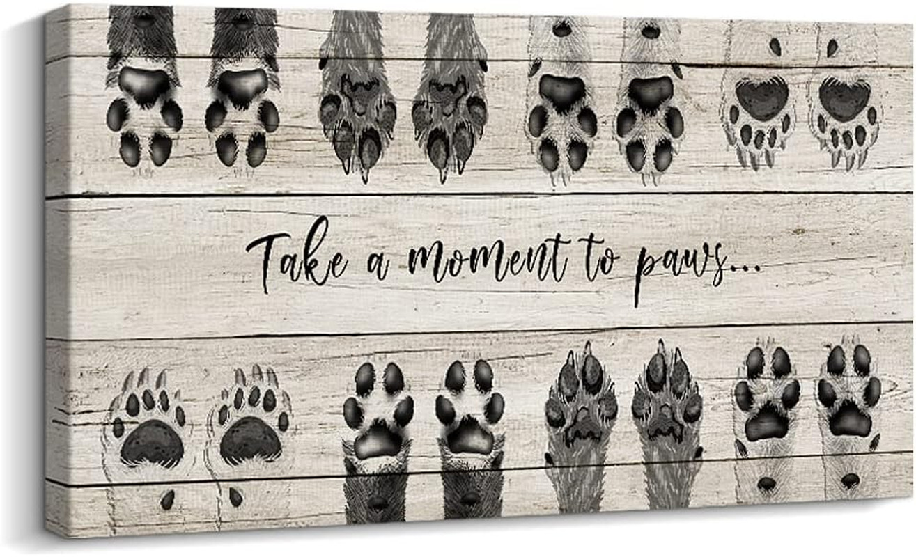 Dog Lover Sign Wall Decor,Take a Moment to Paws Sign Pet Paw Print Artwork Footp gallery