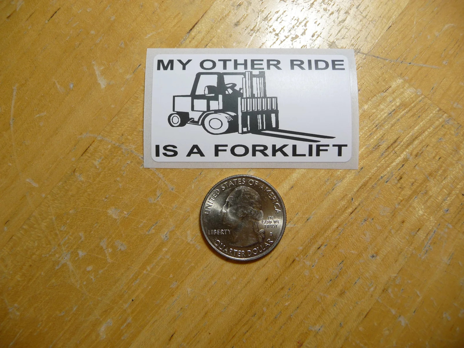 MY OTHER RIDE IS A FORKLIFT STICKER DECAL 1 - 50 BULK PACK FUNNY WAREHOUSE gallery