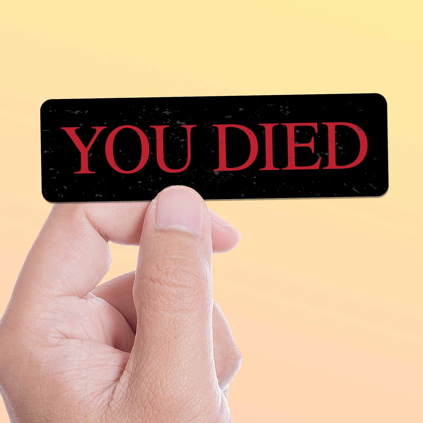 You Died Funny Souls Gaming Sticker gallery