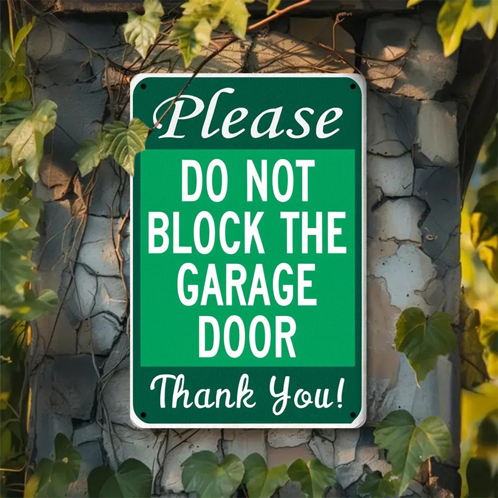 Garage Door Sign Please Do Not Block The Garage Door Aluminum Sign 8x12 gallery