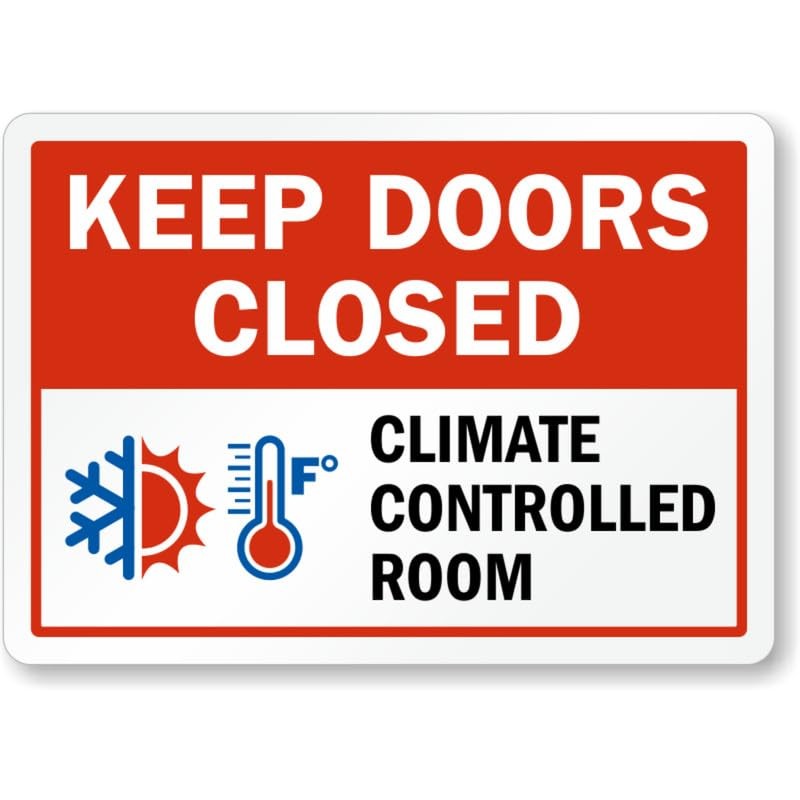 Climate Controlled Doors Closed Aluminum Weatherproof Sign b00730 gallery