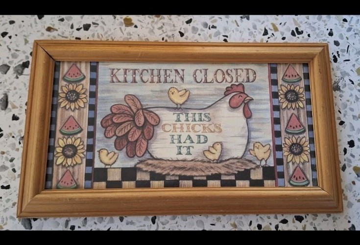 KITCHEN CLOSED "This chick's had it" Wall Decor 11.5x7" Kitchy farmhouse art gallery